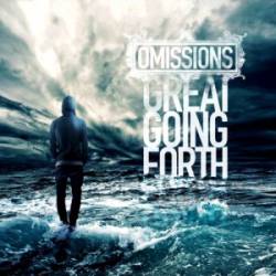 Omissions : Great Going Forth
